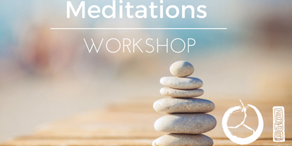 Yogakurs - Kurse mit Förderung durch Krankenkassen - Regelmäßige Workshops zur Einführung in die Meditation von M.A. phil. Alexandra Rebel - ZEN-TO-GO Yoga