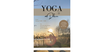 Yogakurs - Ambiente: Modern - Neuhofen (Rhein-Pfalz-Kreis) - Hallo 🤍 

du wolltest schon immer mal Yoga 🧘🏼‍♀️ ausprobieren oder hattest auch schon Berührungspunkte und möchtest wieder einsteigen, dann starte genau jetzt 😉

Ab dem 08. Mai 2023 können wir gemeinsam Yoga praktizieren 🫶🏻 

Wenn du Interesse hast oder jemanden kennst, dann melde dich einfach bei mir ☺️ 

Anmeldung unter: 0176 32818493
Instagram: yoga_mit_dilan 

Ich freue mich auf dich 🤍

Deine Dilan ☀️

Die Kurse sind für Anfänger und schon Geübte geeignet. 

Wo:
DRK Ortsverein Neuhofen
Woogstraße 91
67141 Neuhofen

Wann: 
18:00 - 19:00 Uhr 




 - Yoga mit Dilan 