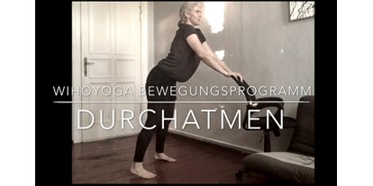 Yogakurs - vorhandenes Yogazubehör: Stühle - Berlin-Stadt Friedrichshain - Video Bewegungsprogramm 5 x 10 min. Schreibtischpausen - Wiebke Holler