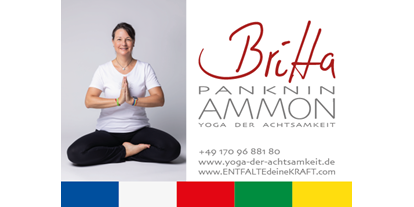 Yoga course - Kurse mit Förderung durch Krankenkassen - Ich freu mich auf Dich :)
Tashi Delek,
Britta - Britta Panknin-Ammon  ***Yogalehrerin BDY/EYU***  Yoga-Zentrum Bad Bramstedt