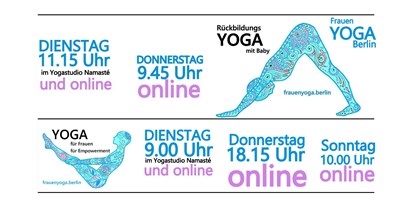 Yogakurs - Zertifizierung: 200 UE Yoga Alliance (AYA)  - Berlin - Frauenyoga, Rückbildungsyoga mit Baby, Yoga für Mütter mit Frauen YOGA Berlin. Online und vor Ort in Rudow und in Schöneweide. - Frauen YOGA Berlin in Schöneweide und in Rudow