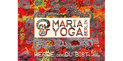 Yogakurs - Zertifizierung: andere Zertifizierung - Berlin-Stadt Weissensee - mariayoga.berlin