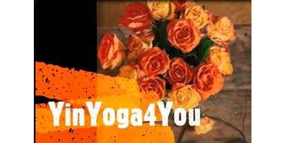 Yogakurs - geeignet für: Anfänger - Wien - YinYoga4You