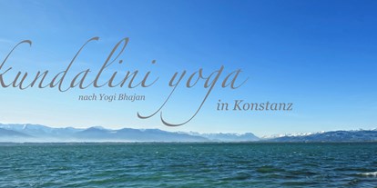 Yogakurs - Yogastil: Kundalini Yoga - Baden-Württemberg - KundaliniYoga in Konstanz